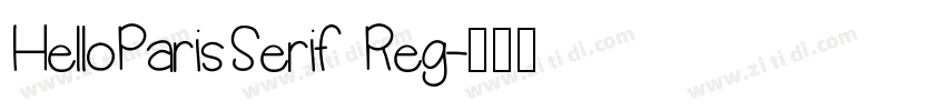 HelloParisSerif Reg字体转换